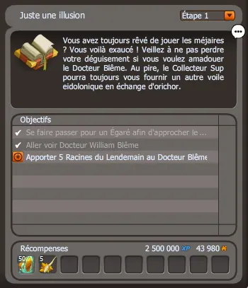 quête Juste une illusion
